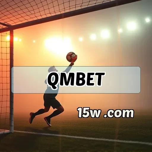 qmbet: A Escolha Ideal Para Apostadores Brasileiros Confiantes